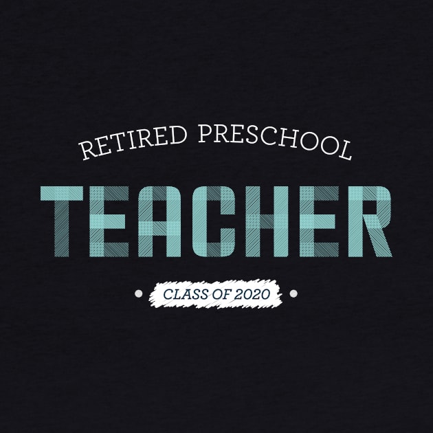 Retired Preschool Teacher by OutfittersAve